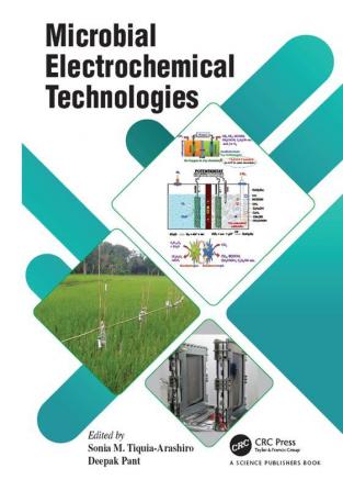 Microbial Electrochemical Technologies