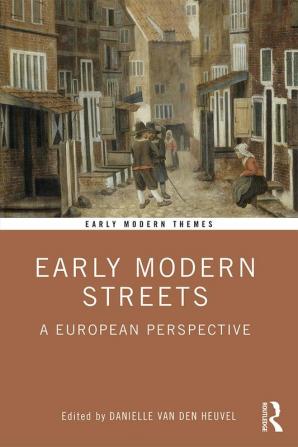 Early Modern Streets