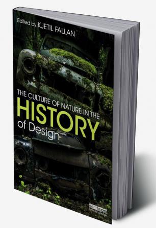 Culture of Nature in the History of Design