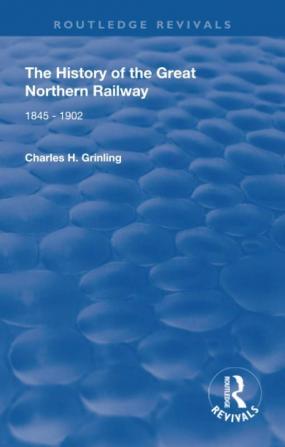 History of The Great Northern Railway