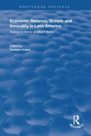 Economic Reforms Growth and Inequality in Latin America