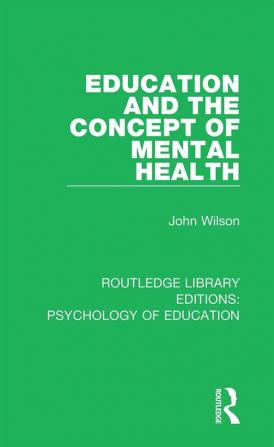 Education and the Concept of Mental Health