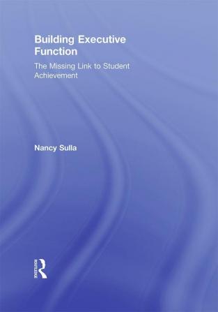 Building Executive Function