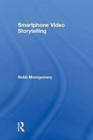 Smartphone Video Storytelling