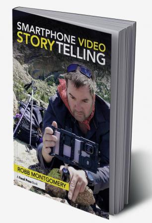 SMARTPHONE VIDEO STORYTELLING