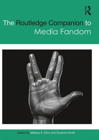 Routledge Companion to Media Fandom