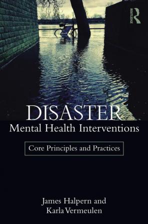 Disaster Mental Health Interventions