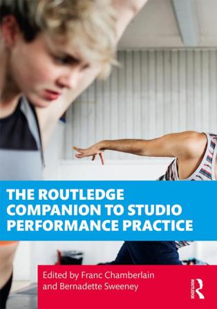 Routledge Companion to Studio Performance Practice