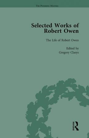 Selected Works of Robert Owen Vol IV