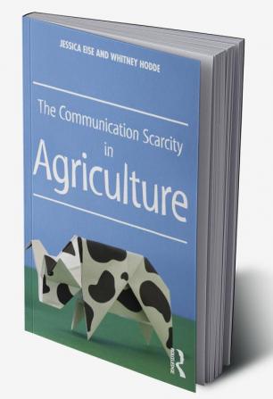 Communication Scarcity in Agriculture