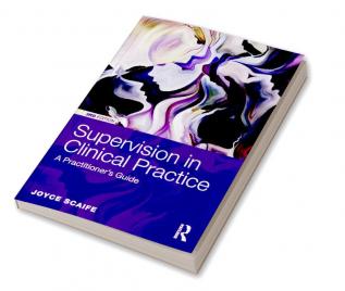 Supervision in Clinical Practice