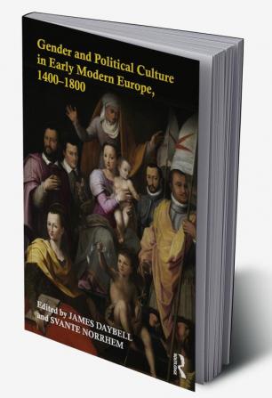 Gender and Political Culture in Early Modern Europe 1400-1800