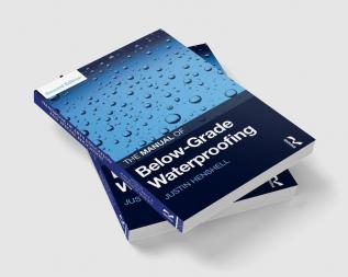 Manual of Below-Grade Waterproofing