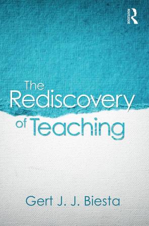 Rediscovery of Teaching