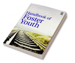 Handbook of Foster Youth