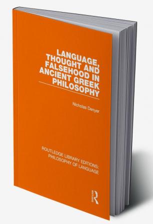 Language Thought and Falsehood in Ancient Greek Philosophy