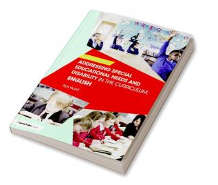 Addressing Special Educational Needs and Disability in the Curriculum: English