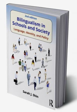 Bilingualism in Schools and Society