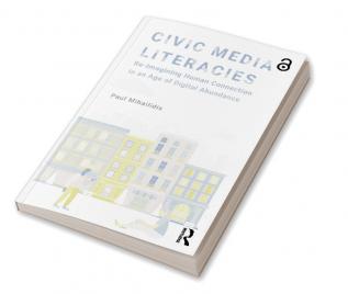 Civic Media Literacies