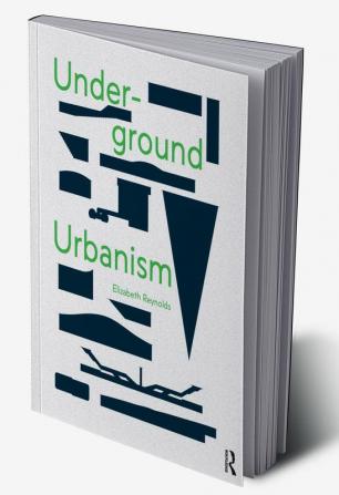 Underground Urbanism