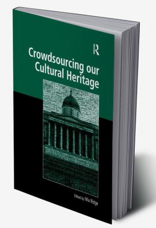 Crowdsourcing our Cultural Heritage