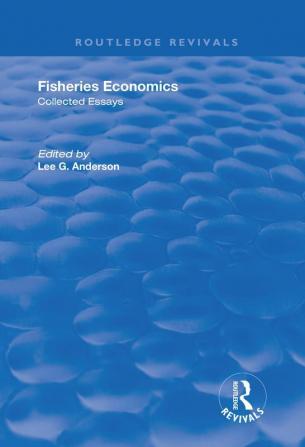 Fisheries Economics Volume I