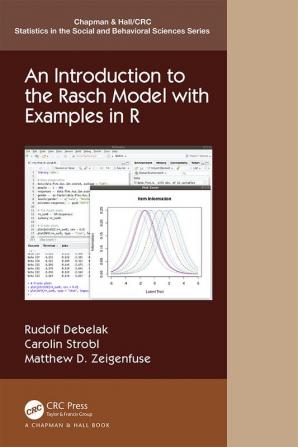 Introduction to the Rasch Model with Examples in R