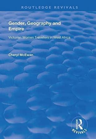 Gender Geography and Empire