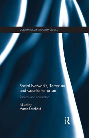 Social Networks Terrorism and Counter-terrorism