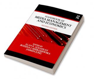 Handbook of Media Management and Economics