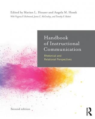 Handbook of Instructional Communication