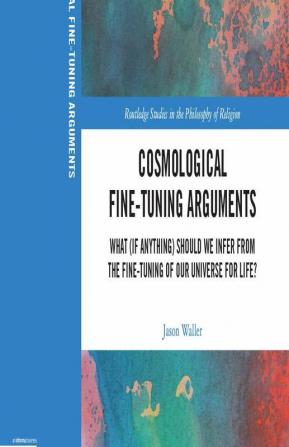 Cosmological Fine-Tuning Arguments