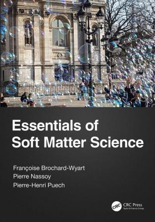 Essentials of Soft Matter Science