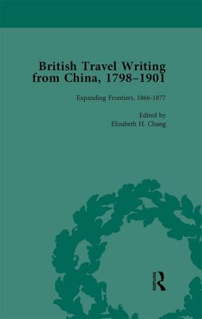 British Travel Writing from China 1798-1901 Volume 3