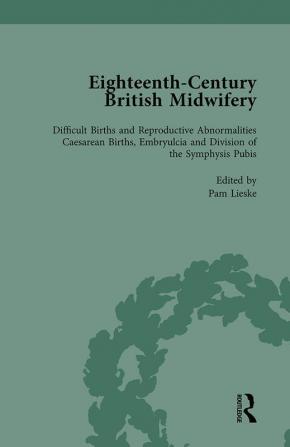 Eighteenth-Century British Midwifery Part III vol 11