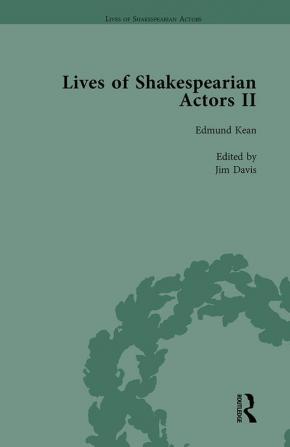 Lives of Shakespearian Actors Part II Volume 1