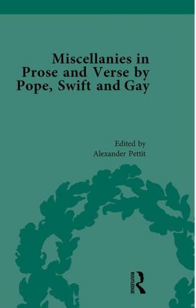 Miscellanies in Prose and Verse by Pope Swift and Gay Vol 4