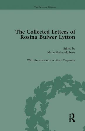 Collected Letters of Rosina Bulwer Lytton Vol 2