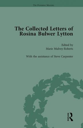 Collected Letters of Rosina Bulwer Lytton Vol 3