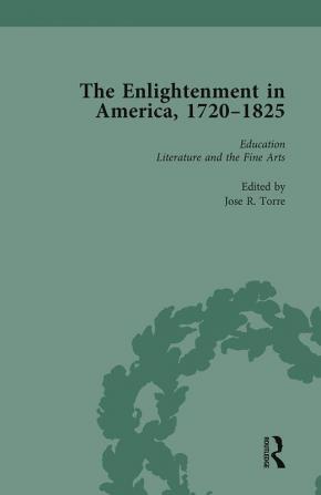 Enlightenment in America 1720-1825 Vol 2