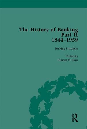 History of Banking II 1844-1959 Vol 5