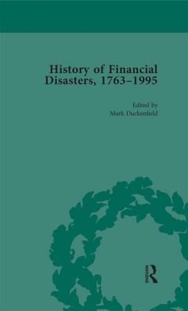 History of Financial Disasters 1763-1995 Vol 3