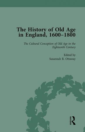 History of Old Age in England 1600-1800 Part I Vol 2