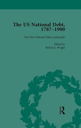 US National Debt 1787-1900 Vol 2