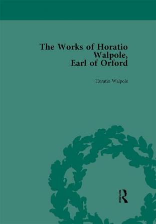 Works of Horatio Walpole Earl of Orford Vol 5