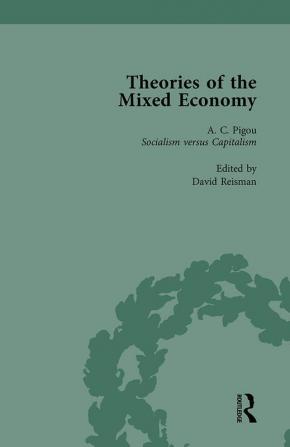 Theories of the Mixed Economy Vol 3