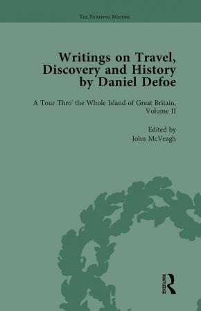 Writings on Travel Discovery and History by Daniel Defoe Part I Vol 2