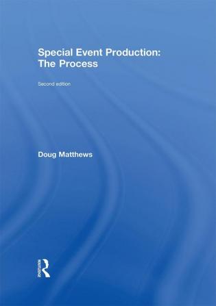 Special Event Production: The Process