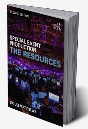 Special Event Production: The Resources