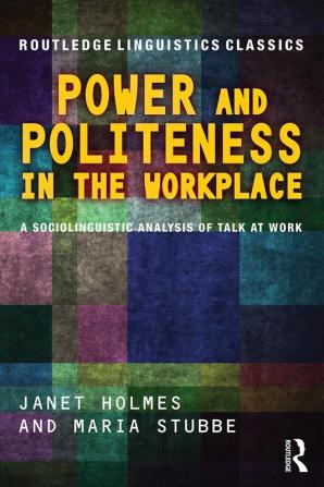 Power and Politeness in the Workplace